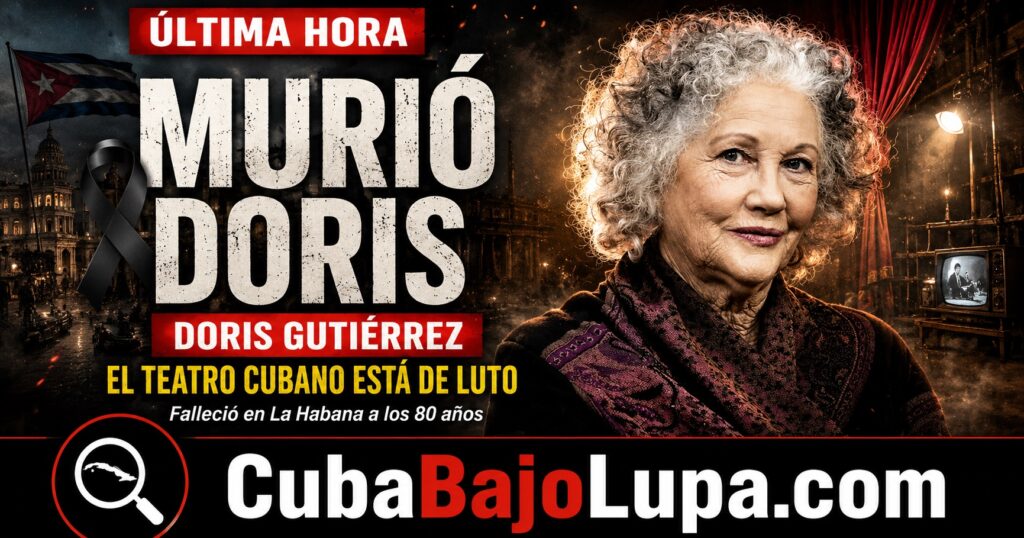 MUERE DORIS GUTIÉRREZ: LA TELEVISIÓN Y EL TEATRO CUBANO ESTÁN DE LUTO