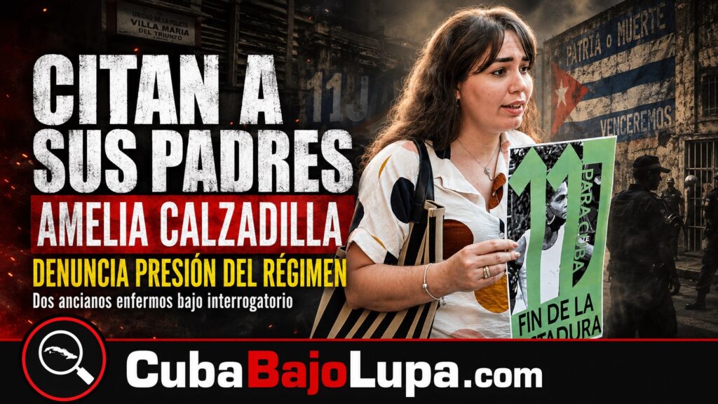 “NO ME VAN A CALLAR”: AMELIA CALZADILLA DENUNCIA PRESIÓN CONTRA SUS PADRES ANCIANOS EN CUBA
