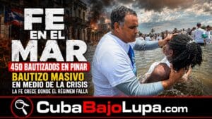 450 PERSONAS SE BAUTIZAN EN LAS COSTAS DE PINAR DEL RÍO UN MISMO DÍA: LA FE GANA TERRENO EN MEDIO DE LA CRISIS CUBANA