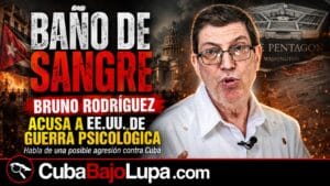 BRUNO RODRÍGUEZ HABLA DE “BAÑO DE SANGRE” EN CASO DE UN ATAQUE MILITAR DE EE.UU. SOBRE CUBA