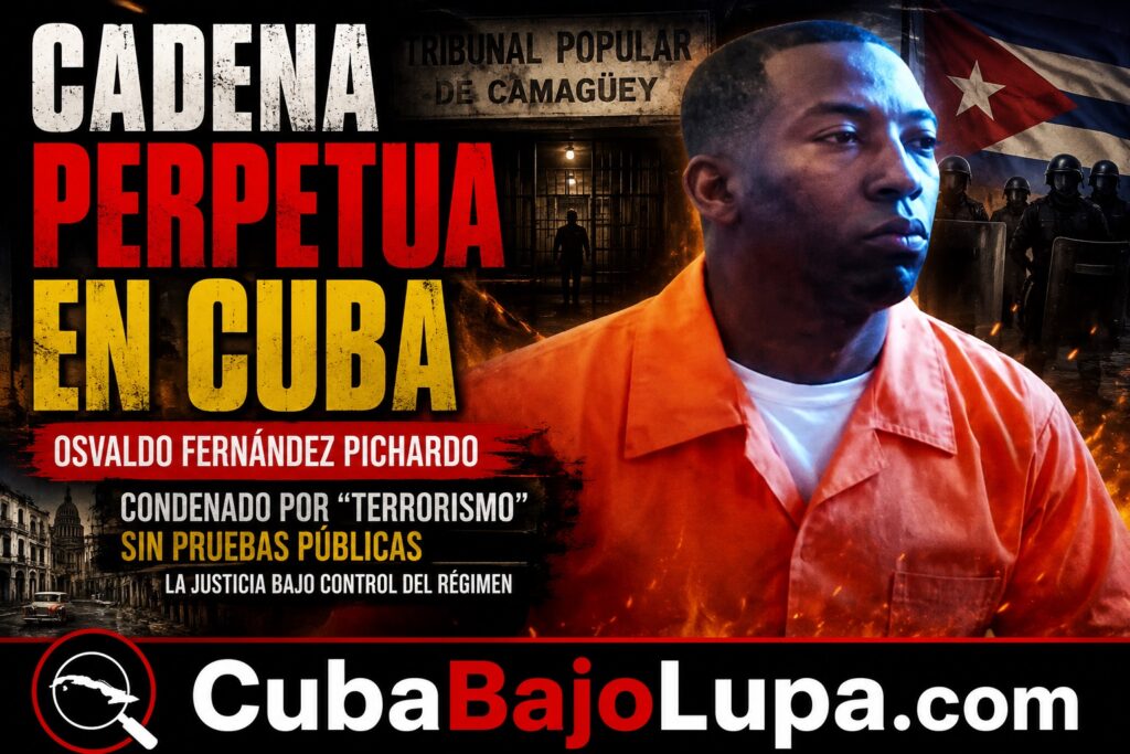 CADENA PERPETUA EN CUBA BAJO GRADO DE “TERRORISMO” A CUBANO ACUSADO DE AGREDIR UN POLICÍA EN CAMAGÜEY