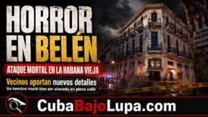 HOMICIDIO A MACHETAZOS EN PLENA CALLE DE LA HABANA VIEJA: VECINOS REVELAN NUEVOS DETALLES