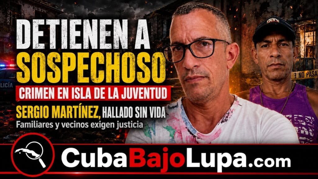 DETENIDO POSIBLE ASESINO DE CUBANO EN LA ISLA DE LA JUVENTUD: LO MATÓ A PUÑALADAS EN SU PROPIA VIVIENDA