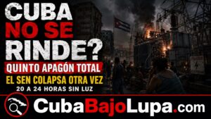 “CUBA NO SE RINDE”, ASEGURA LA UNIÓN ELÉCTRICA DE CUBA… MIENTRAS EL PAÍS SE APAGA EN SU TERCER APAGÓN MASIVO EN 8 DÍAS