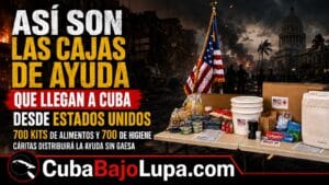 ESTO CONTIENEN LAS CAJAS DE AYUDA HUMANITARIA ENVIADAS POR ESTADOS UNIDOS PARA EL PUEBLO CUBANO