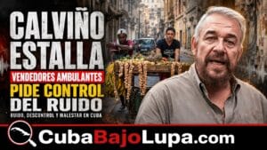MANUEL CALVIÑO EXPLOTA EN TELEVISIÓN CONTRA LOS VENDEDORES AMBULANTES EN CUBA: “NO PUEDEN EMPEZAR A LAS 6 DE LA MAÑANA”