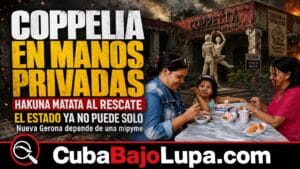 COPPELIA DE LA ISLA DE LA JUVENTUD PASA A MANOS PRIVADAS: UNA MIPYME INTENTARÁ REVIVIR LO QUE ABANDONÓ EL RÉGIMEN