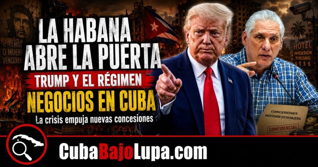RÉGIMEN CUBANO LE ABRE LA PUERTA A TRUMP PARA INVERTIR EN NEGOCIOS EN LA ISLA: “NO VEMOS RAZÓN PARA EXCLUIRLO”