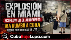REPORTAN EXPLOSIÓN DE UNA ECOFLOW EN EL AEROPUERTO DE MIAMI DE UN PASAJERO CUBANO QUE PRETENDÍA LLEVARLA A CUBA EN SU EQUIPAJE