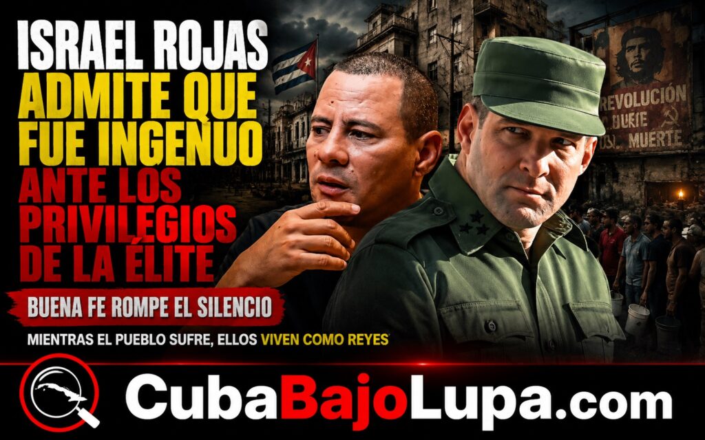 ISRAEL ROJAS DA A ENTENDER SU RUPTURA CON EL RÉGIMEN CUBANO TRAS ENTREVISTA DE ‘EL CANGREJO’: «MIS DISCULPAS. HE SIDO INGENUO»
