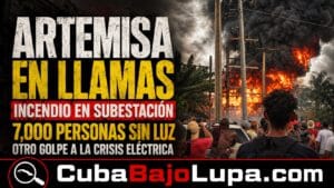 INCENDIO DE GRAN MAGNITUD EN SUBESTACIÓN DE ARTEMISA DEJA A MILES DE CUBANOS SIN CORRIENTE