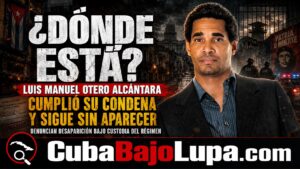 LUIS MANUEL OTERO ALCÁNTARA SIGUE EN PAREDERO DESCONOCIDO TRAS SER SACADO POR EL RÉGIMEN DE PRISIÓN