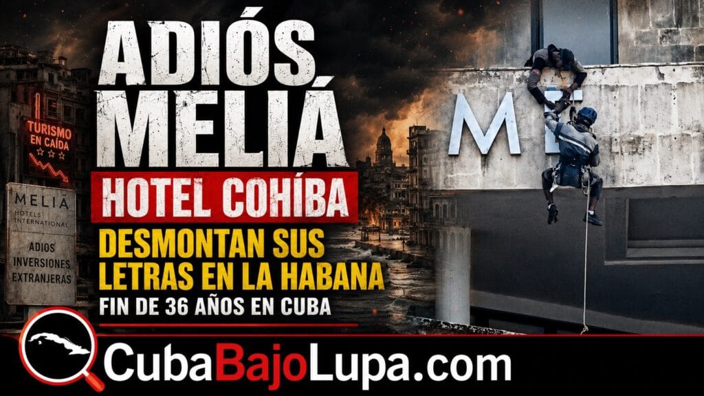 EL FIN DE UNA ERA: RETIRAN CARTEL DE MELIÁ DEL HOTEL COHÍBA Y CON ELLOS SE MARCHA DE CUBA UN SÍMBOLO DE LA HOTELERÍA EN LA ISLA