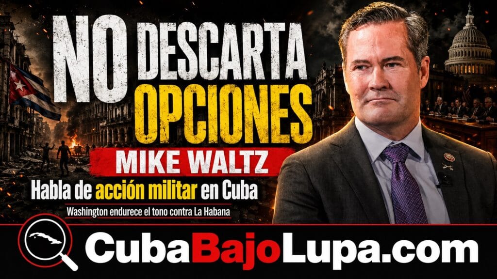 EMBAJADOR DE EE.UU. ADVIERTE QUE LA ADMINISTRACIÓN NO HA DESCARTADO UNA INVASIÓN MILITAR EN CUBA PARA PROVOCAR UN CAMBIO