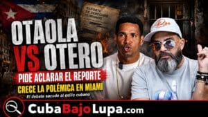 OTAOLA HACE FUERTES DECLARACIONES TRAS ENTREVISTAS DE LUIS MANUEL OTERO ALCÁNTARA EN MIAMI: «ESTÁN BACHATEANDO AL EXILIO»