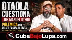 OTAOLA CUESTIONA DECLARACIONES DE LUIS MANUEL OTERO ALCÁNTARA TRAS LLEGAR A MIAMI: «NINGÚN PRESO HA RECIBIDO SUS PRIVILEGIOS»