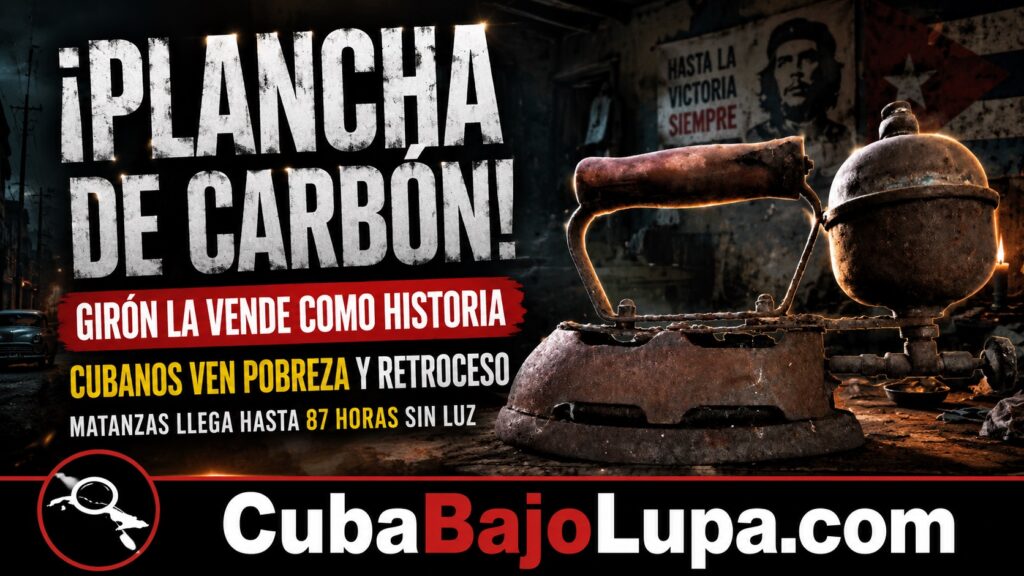 PRENSA OFICIALISTA PROPONE A LOS CUBANOS RESCATAR LAS VIEJAS PLANCHAS DE CARBÓN ANTE LOS PROLONGADOS APAGONES EN CUBA