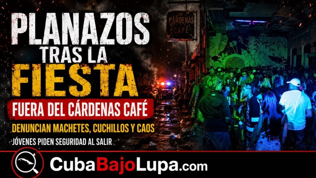 “ACABÓ COMO LA FIESTA DEL GUATAO”: DENUNCIAN MACHETES, CUCHILLOS Y VIOLENCIA EN DISCOTECA DE CÁRDENAS, EN MATANZAS