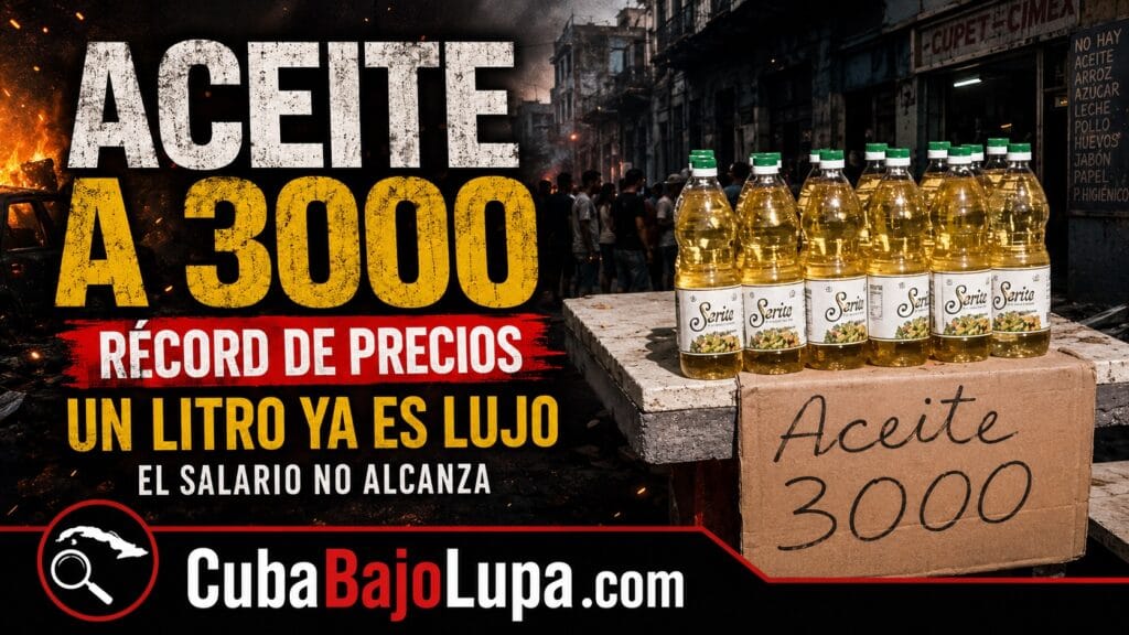 EL ACEITE DE COCINA SE DISPARA: HASTA 3,000 PESOS POR UN LITRO EN CUBA