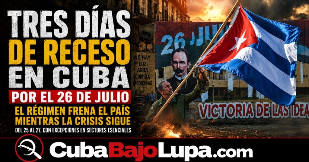 RÉGIMEN CONFIRMA QUE LOS DÍAS 25, 26 Y 27 DE JULIO SERÁN FERIADOS PARA «CELEBRAR EL DÍA DE LA REBELDÍA NACIONAL»