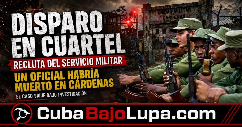 DISPARO MORTAL EN UNIDAD MILITAR DE CÁRDENAS: UN RECLUTA HABRÍA ABATIDO A UN OFICIAL