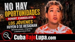 “EN CUBA NO HAY OPORTUNIDAD”: ROBERT EVANGELISTA EXPLOTA CONTRA EL FUTURO QUE LE QUEDA A LOS JÓVENES