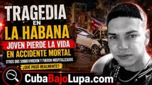 TRAGEDIA EN LA HABANA: JOVEN PIERDE LA VIDA EN VIOLENTO ACCIDENTE DE TRÁNSITO EN SAN MIGUEL DEL PADRÓN