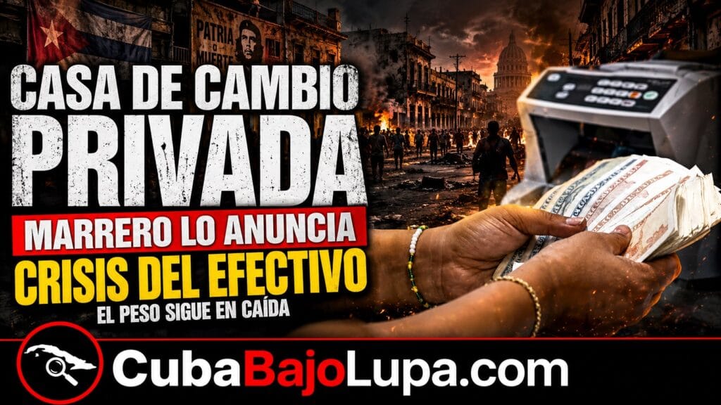 RÉGIMEN CUBANO ANUNCIA LA APERTURA DE LA PRIMERA CASA DE CAMBIO EN MANOS PRIVADAS EN LA ISLA