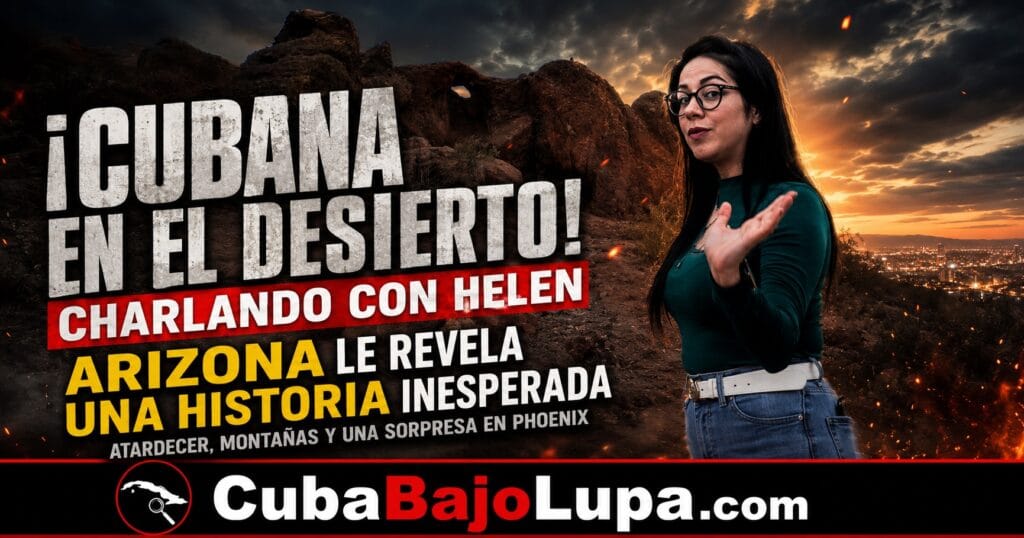 “NO PENSÉ ENCONTRARME CON ESTO”: LA SORPRESA DE UNA CUBANA DURANTE UN RECORRIDO POR EL DESIERTO DE ARIZONA
