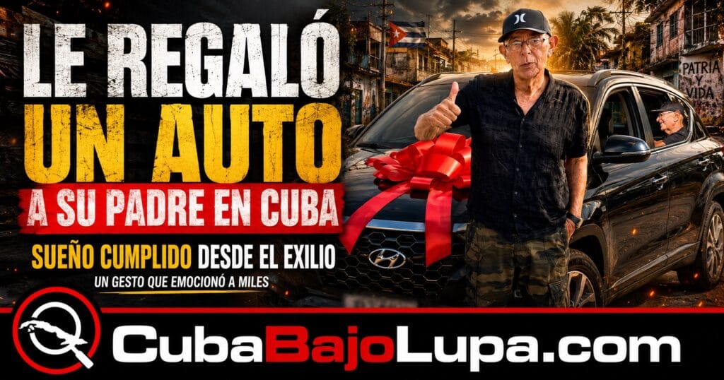 UN CUBANO CUMPLE UN SUEÑO: LE REGALA UN AUTOMÓVIL MODERNO A SU PADRE EN LA ISLA