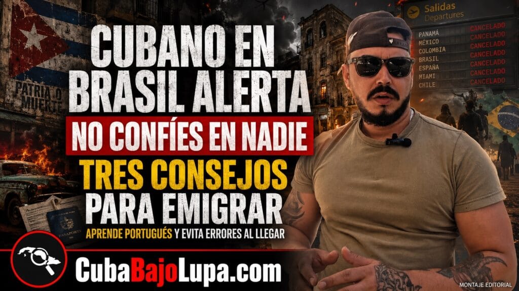 CUBANO EN BRASIL LANZA TRES ADVERTENCIAS A QUIENES PIENSAN EMIGRAR AL PAÍS: “NO CONFÍES EN NADIE”