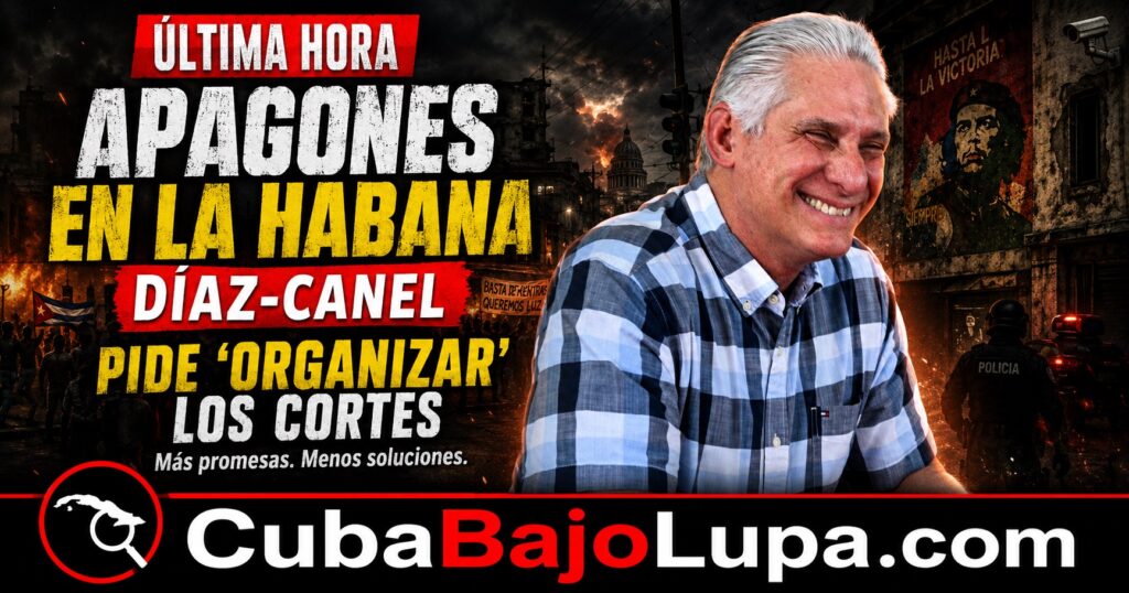 DIAZ-CANEL ORDENA A LAS AUTORIDADES DE LA HABANA «ORGANIZAR MEJOR LA PROGRAMACIÓN DE APAGONES Y CIRCUITOS PRIORIZADOS»
