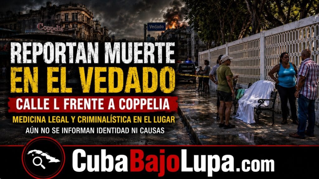 ALGARABÍA EN EL CORAZÓN DEL VEDADO TRAS ENCONTRARSE UN CUBANO MUERTO EN UN BANCO A SOLO METROS DEL COPPELIA