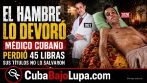 MÉDICO CUBANO DENUNCIA HABER PERDIDO 45 LIBRAS EN MEDIO DE LA CRISIS: “SOY LA SOMBRA DE LO QUE FUI”