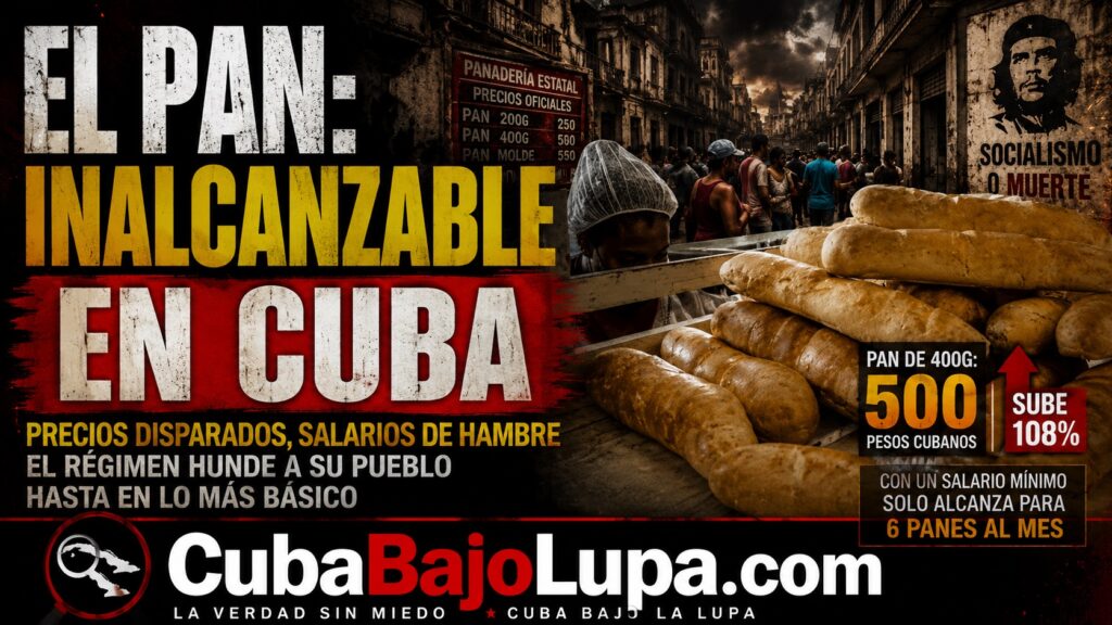 RÉGIMEN CUBANO CONFIRMA EL «TARIFAZO» EN EL PRECIO DEL PAN EN LA HABANA DESPUÉS DE UNA SEMANA DE RUMORES
