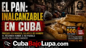 RÉGIMEN CUBANO CONFIRMA EL «TARIFAZO» EN EL PRECIO DEL PAN EN LA HABANA DESPUÉS DE UNA SEMANA DE RUMORES