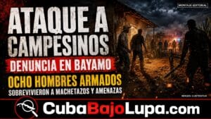 DOS CAMPESINOS DENUNCIAN HABER SOBREVIVIDO A UN ATAQUE DE OCHO HOMBRES ARMADOS EN UNA FINCA DE BAYAMO