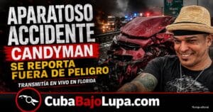 REGUETONERO CUBANO CANDYMAN ENVUELTO EN VIOLENTO ACCIDENTE DE TRÁNSITO EN FLORIDA MIENTRAS TRANSMITÍA EN VIVO EN REDES SOCIALES