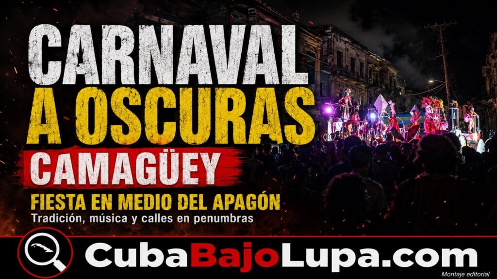“PROBABLEMENTE SEAN LOS ÚNICOS CARNAVALES DEL MUNDO A OSCURAS”: EL CONTRASTE QUE MARCÓ A CAMAGÜEY EN MEDIO DE UN APAGÓN