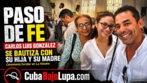 ACTOR CUBANO CARLOS LUIS GONZÁLEZ SE BAUTIZA JUNTO A SU HIJA Y SU MADRE EN IGLESIA EVANGELISTA DE LA HABANA