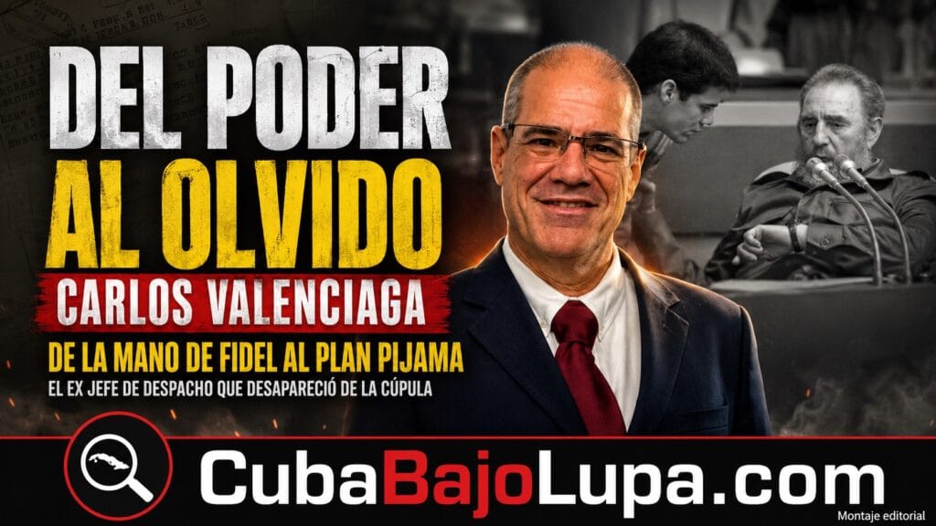 DE LA SOMBRA DE FIDEL CASTRO AL OLVIDO: CARLOS VALENCIAGA, EL HOMBRE QUE CONOCÍA TODOS LOS SECRETOS MÁS TENEBROSOS DEL RÉGIMEN