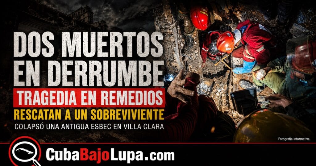 TRAGEDIA EN REMEDIOS: RECUPERAN DOS CUERPOS SIN VIDA TRAS DERRUMBE DE UNA ANTIGUA ESCUELA AL CAMPO EN VILLA CLARA