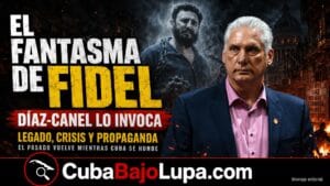 DIAZ-CANEL REVIVE A FIDEL CASTRO EN PLENO DISCURSO EN LA HABANA Y ADVIERTE QUE ESTÁ LISTO PARA «ATERRAR» A SUS ADVERSARIOS