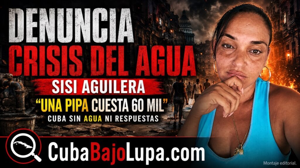 CUBANA DENUNCIA LA CRISIS DEL AGUA EN LA ISLA: “HASTA CUANDO ESTE GENOCIDIO QUE NO TIENE PARA CUANDO ACABAR”
