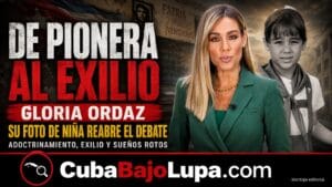 GLORIA ORDAZ RECUERDA SU INFANCIA EN CUBA: “NINGÚN NIÑO DEBERÍA TENER QUE MARCHARSE PARA SOÑAR EN LIBERTAD”