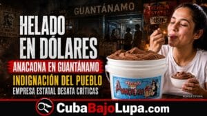 RÉGIMEN REACTIVA EMPRESA QUE PRODUCE HELADOS EN GUANTÁNAMO PERO AHORA SUS PRODUCTOS SOLO SE VENDERÁN EN DÓLARES