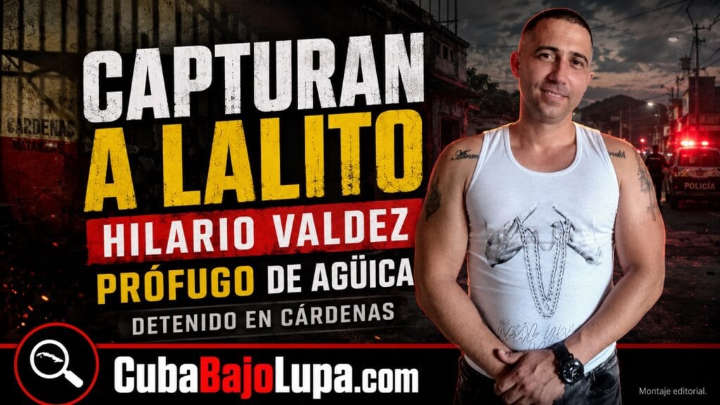 CAPTURAN EN MATANZAS A CUBANO QUE SE ENCONTRABA PRÓFUGO DE LA PRISIÓN DE AGÜICA DESDE EL AÑO 2021