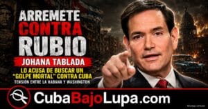 RÉGIMEN VUELVE A ARREMETER CONTRA MARCO RUBIO Y LO ACUSAN DE PREPARAR UN «GOLPE MORTAL» CONTRA CUBA