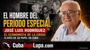 JOSÉ LUIS RODRÍGUEZ: EL MINISTRO QUE INVENTÓ EL CUC Y MANEJÓ LA ECONOMÍA CUBANA EN LOS AÑOS MÁS DUROS DEL PERÍODO ESPECIAL