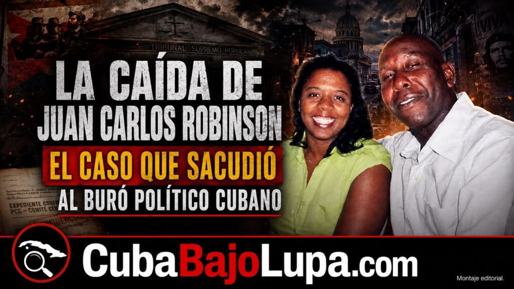 LA CAÍDA DE JUAN CARLOS ROBINSON: EL CASO QUE SACUDIÓ AL BURÓ POLÍTICO CUBANO Y TERMINÓ CON UNA CONDENA A 12 AÑOS DE PRISIÓN